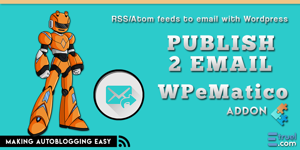 Wpematico publish 2 email - wpematico p2email