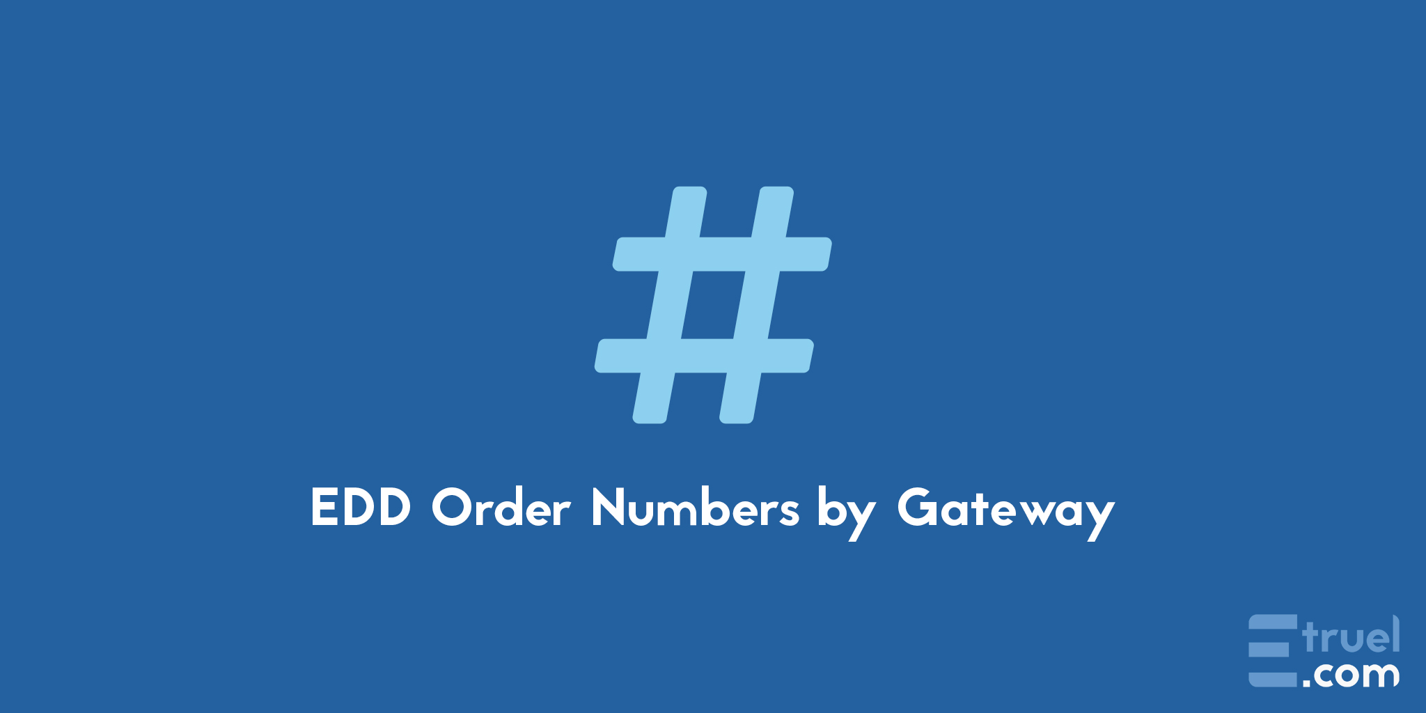 Edd order numbers by gateway banner