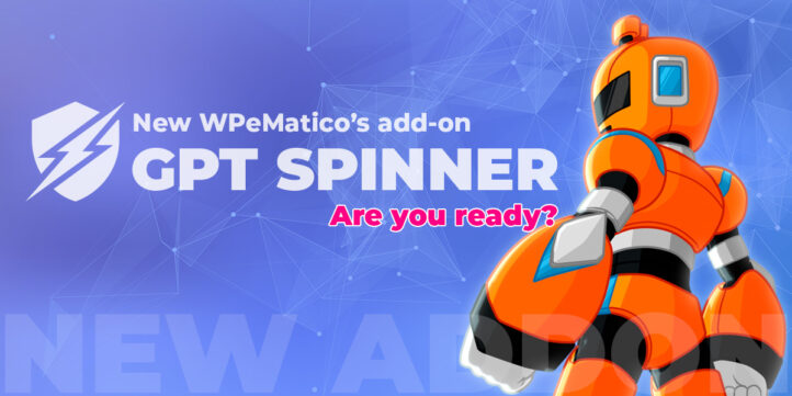 Introducing wpematico gpt spinner