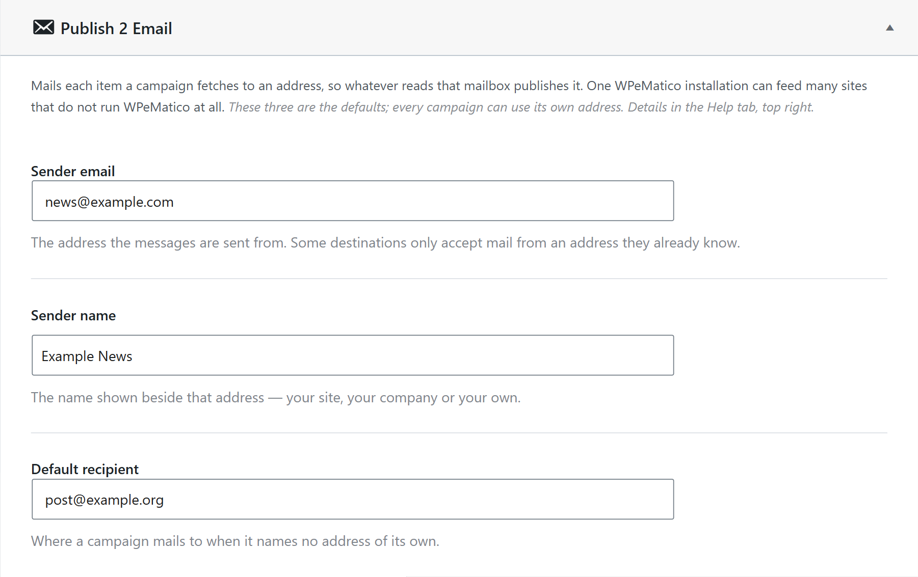 Publish 2 email settings with the sender email, sender name and default recipient