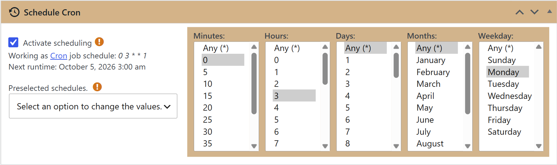 Schedule cron box set to run every monday at 3:00 a. M.