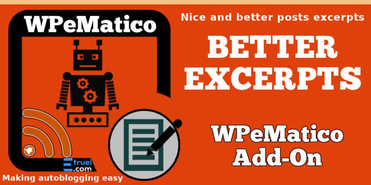 Better excerpts 2. 0!!! - wpematico better excerpts